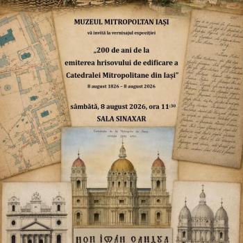 200 de ani de la emiterea hrisovului de edificare a Catedralei Mitropolitane din Iași