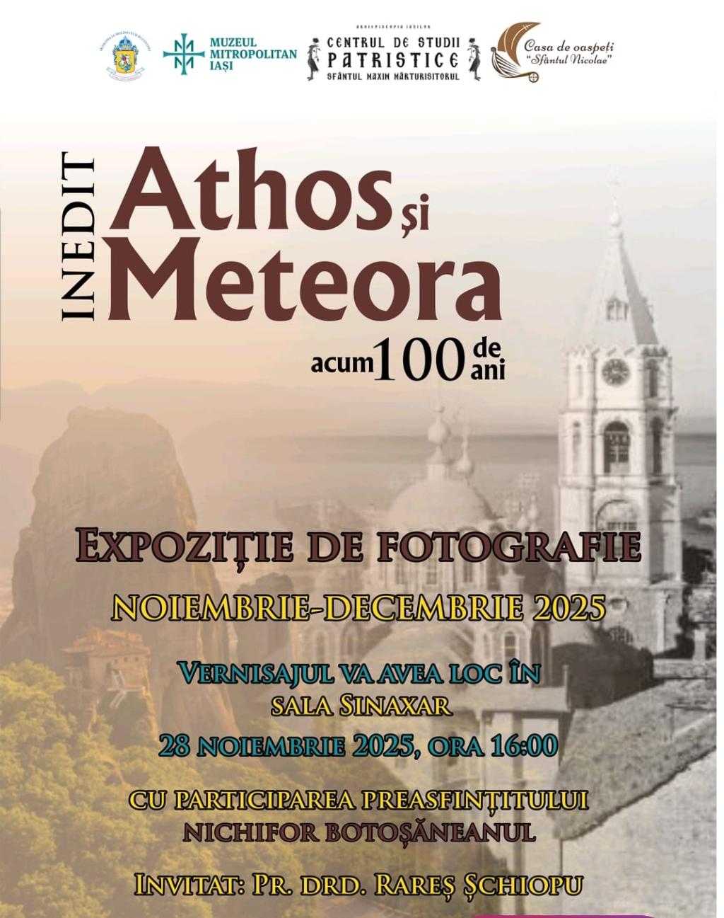 Afiș expoziție INEDIT: Athos și Meteora acum 100 de ani