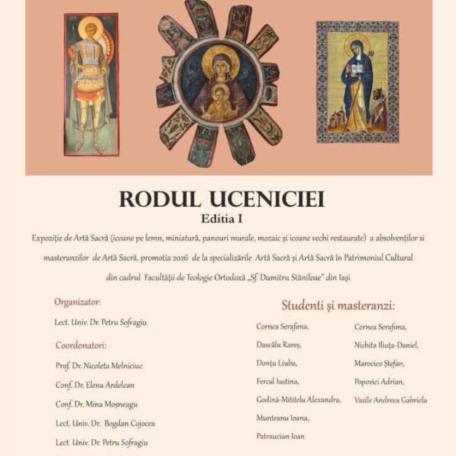 Expoziția „Rodul Uceniciei” – prima ediție, la Muzeul Mitropolitan Iași