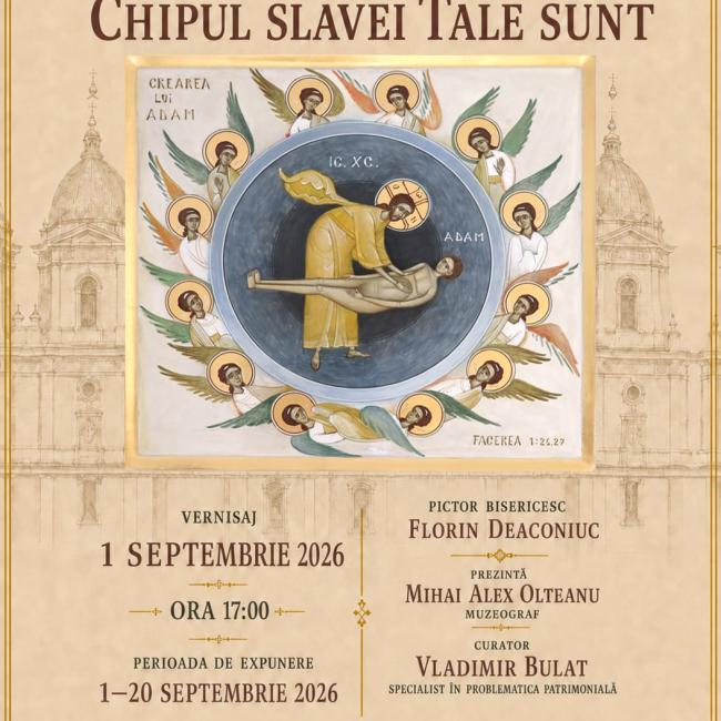 Expoziția temporară de icoane „Chipul Slavei Tale Sunt”