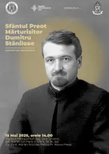 Afiș expoziție „Sfântul Preot Mărturisitor Dumitru Săniloae”